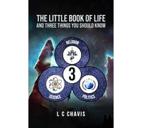 The Little Book of Life: and Three Things You Should Know