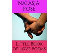 The Little Book of Love Poems: A Valentine's Day Anthology