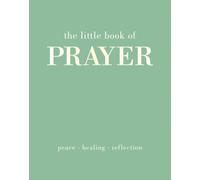 The Little Book of Prayer