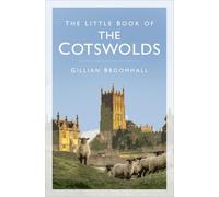 The Little Book of the Cotswolds