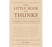 The Little Book of Thunks: 260 Questions to Make Your Brain Go Ouch!