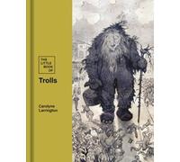 Carolyne Larrin The Little Book of Trolls: 1 (British Library (Copertina rigida)