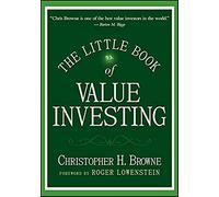 Christopher H. Browne The Little Book of Value Investing (Copertina rigida)