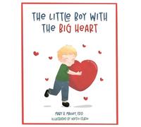 The Little Boy with the Big Heart