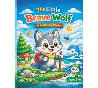 The Little Brave Wolf