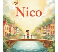 The Little Bridge Between Two Worlds: A Bilingual English-Spanish Children’s Book About Language, Friendship, and Belonging