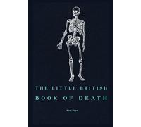 The Little British Book of Death