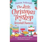 The Little Christmas Teashop of Second Chances (Tascabile)
