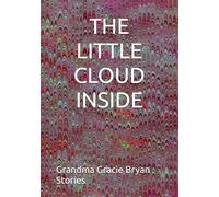 THE LITTLE CLOUD INSIDE