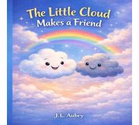 The Little Cloud Makes a Friend: 1