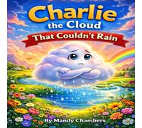 The Little Cloud That Couldn’t Rain