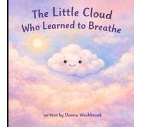 The Little Cloud Who Learned to Breathe