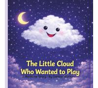 The Little Cloud Who Wanted To Play