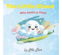 The Little Cloud: Who Wants To Paint