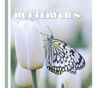 The Little Coffee Table Book: Butterflies: Featuring 75 facts, this book explores butterfly life, migration, colors, and traits, celebrating their science, history, and symbolism.