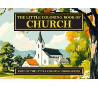 The Little Coloring Book of Church