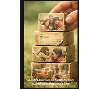 The Little Corners Of The Day: A Guided Journal with Subtle Memory Activities for Alzheimer’s Care | 6 X 9 | How to use included