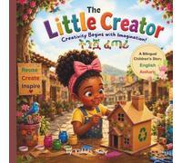 The Little Creator: An English-Amharic Bilingual Story About Creativity, Recycling, and Imagination.