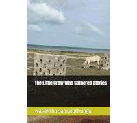 The Little Crow Who Gathered Stories