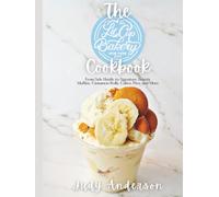 The Little Cup Bakery Cookbook