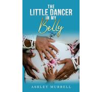 The Little Dancer in My Belly
