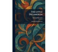 The Little Decameron: A Selection From Boccaccio