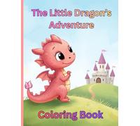 The Little Dragon’s Adventure