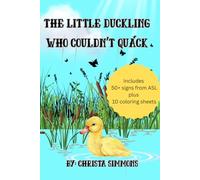 The Little Duckling Who Couldn't Quack