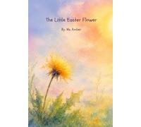 The Little Easter Flower