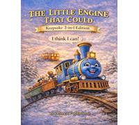 The Little Engine That Could (Keepsake 2-in-1 Edition): A Heartwarming Train Story About Courage, Perseverance, and Believing in Yourself: Plus a Gentle New Story of Legacy