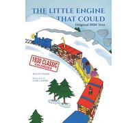 The Little Engine That Could: The Classic 1930 Edition - Original Text with Color Illustrations + Activities & Discussion Questions