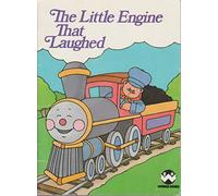 The Little Engine That Laughed