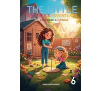 THE LITTLE ENGINEER'S ADVENTURES: How Lila Made a Sundial