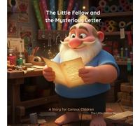 The Little Fellow and the Mysterious Letter