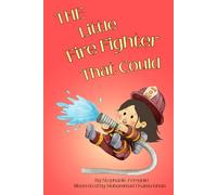 The Little Fire Fighter That Could: Girl Version