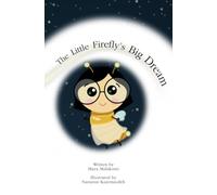 The Little Firefly's Big Dream