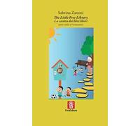 The Little Free Library. La casetta dei libri liberi