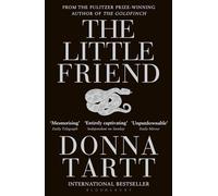 The Little Friend: Donna Tartt
