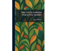 The Little Garden for Little Money