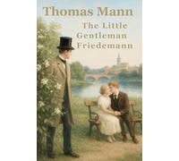 The Little Gentleman Friedemann