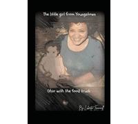 The little girl from Youngstown, Ohio with the food truck: Follow your dreams