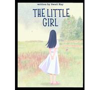 The little girl: Mia's Book Adventure