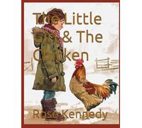 The Little Girl & The Chicken