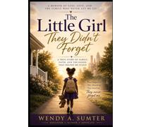 The Little Girl They Didn't Forget