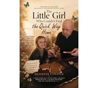 The Little Girl Who Couldn’t Find the Quick Way Home