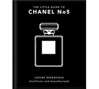 The Little Guide to Chanel No.5