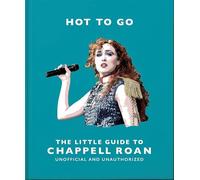 The Little Guide to Chappell Roan: Unofficial and Unauthorized