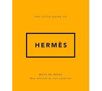 The little guide to Hermès