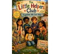 The Little Helpers Club: Together We Can Help