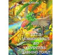 The Little Hummingbird's Big Adventure: Learning to Fly